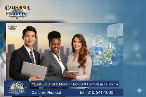 Tax Moves for Doctors and Dentists in California