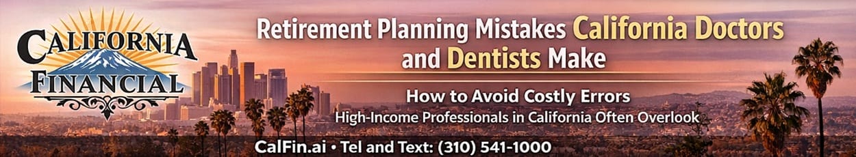 Retirement Planning for California Doctors and Dentists: Why High Income Does NOT Guarantee Financial Security