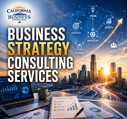 California Business Consulting banner for business strategy consulting services featuring strategic planning, AI implementation, business growth, innovation, and executive decision-making.
